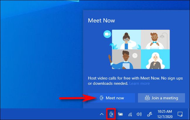 Click the "Meet Now" icon in the taskbar and select "Meet now."