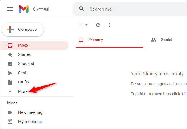 Click &quot;More&quot; in Gmail's sidebar.