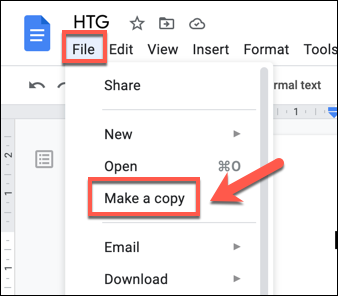 To make a copy of a Google Docs file, press File > Make a Copy.