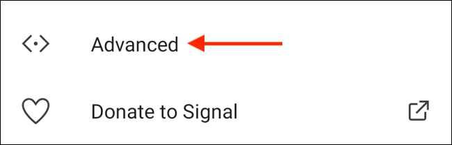 Tap Advanced from Settings in Signal for Android