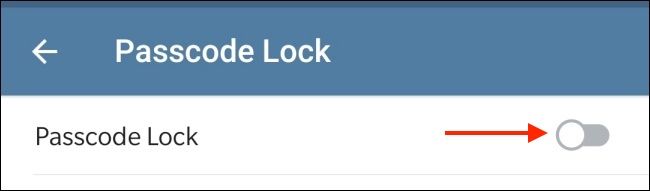 Tap Toggle next to Passcode Lock in Telegram for Android