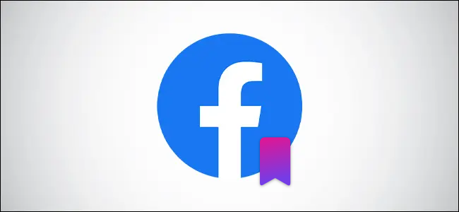 How to Save Posts on Facebook to Read Them Later
