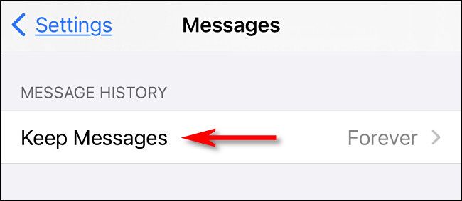 In iPhone or iPad "Messages" settings, tap "Keep Messages."