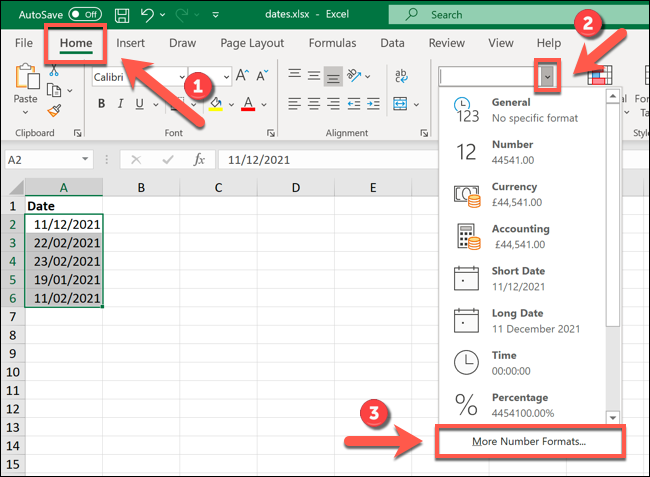 In Excel, select your date values, then press Home &gt; Number Format &gt; More Number Formats.