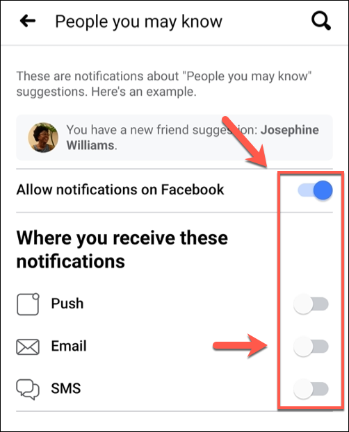 In the "People You May Know" menu, tap the various sliders to disable individual notifications, or tap "Allow Notifications On Facebook" to disable all friend suggestions.
