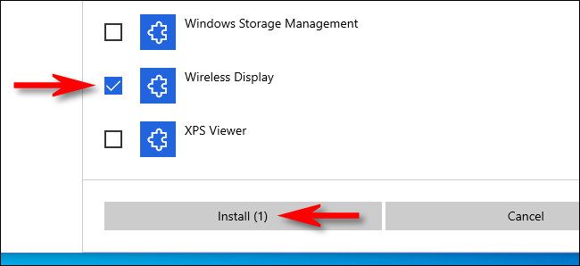 Place a check mark beside "Wireless Display," then click "Install."