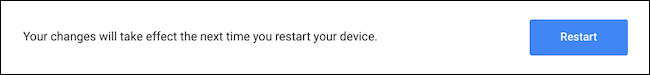 Reboot device to save Chromebook flag