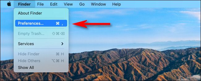 Click the "Finder" menu, then select "Preferences."