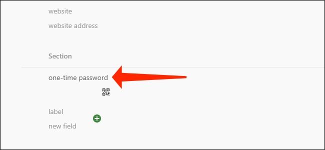The one-time password field is what you need to add two-factor authentication codes to 1Password