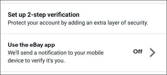 The &quot;Set up 2-step verification&quot; and &quot;Use the eBay app&quot; options.