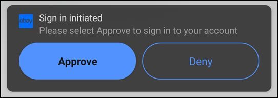 The Approval alert when someone signs into your eBay account.