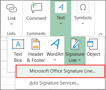 On the Insert tab, click Text, Signature Line, Microsoft Office Signature Line