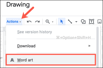 Click Actions and select Word Art
