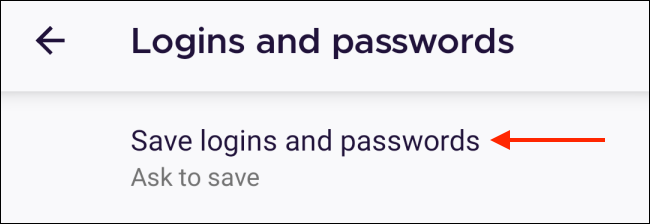 Tap Save Logins and Passwords in Firefox