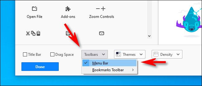 In the Firefox Customize tab, click the "Toolbars" button and select "Menu Bar."