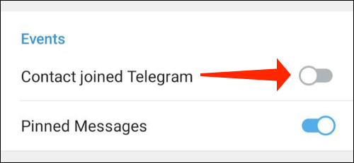 Tap the switch next to Contact joined Telegram