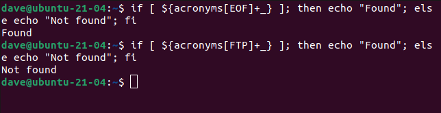 if [ ${acronyms[EOF]+_} ]; then echo "Found"; else echo "Not found"; fi in a terminal window