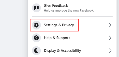 Select "Settings & Privacy" from the menu.