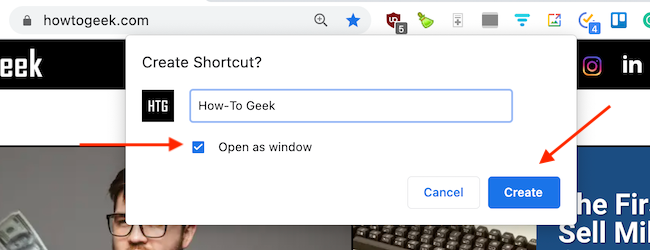 Enable the &quot;Open as Widow&quot; option for the shortcut and click &quot;Create.&quot;