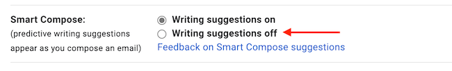 In the &quot;Smart Compose&quot; section, choose &quot;Writing Suggestions Off&quot; to disable the feature.