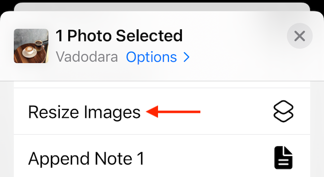 Choose the "Resize Images" shortcut in the Share sheet.