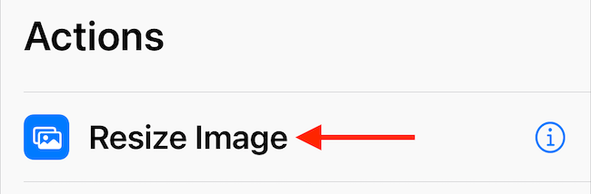 Add the "Resize Image" action to the shortcut.