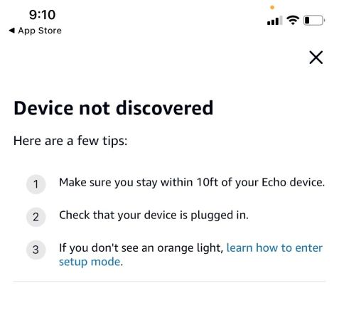 The &quot;Device not discovered&quot; screen in the Alexa app.