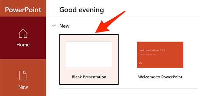Select "Blank Presentation" on the PowerPoint window.