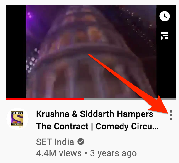 Click the three-dots menu next to a video title on YouTube.