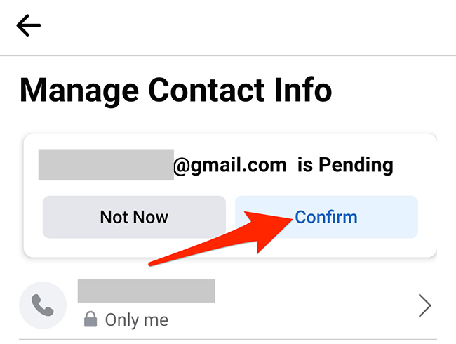 Select "Confirm" on the "Manage Contact Info" screen in Facebook.