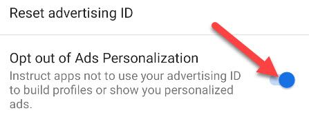 Now toggle the switch on for "Opt Out of Ads Personalization."