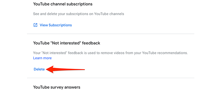 Select "Delete" in the "YouTube Not Interested Feedback" section.