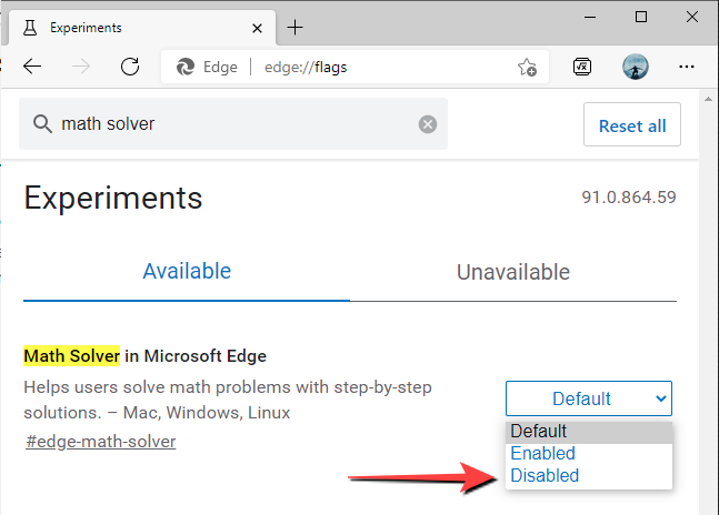 Open the drop-down next to the "Math Solver in Microsoft" flag and choose "Disabled."