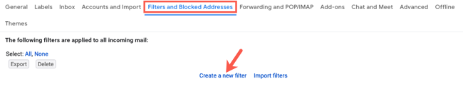 On the Filters and Blocked Addresses tab, click Create a New Filter