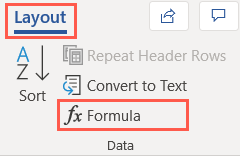 On the Layout tab, click Formula in the Data section