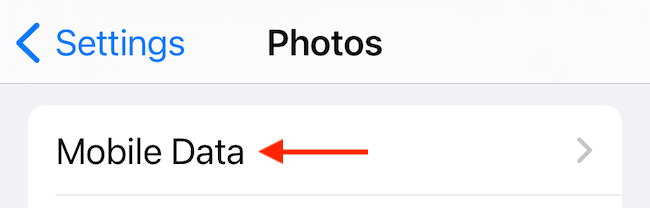 Go to the "Cellular Data" or "Mobile Data" section in "Photos" page. 