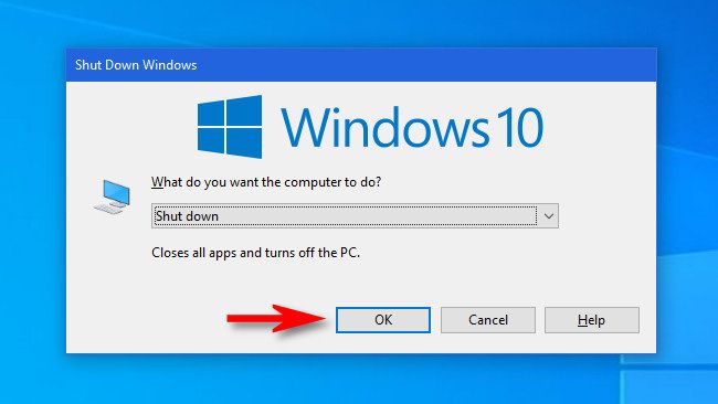 With all windows closed or minimized, press Alt+F4, then click "OK."