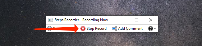 Press "Stop Record" in the Steps Recorder app in Windows 10.