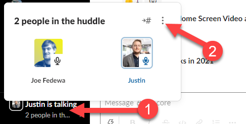 Click the Huddle area and then the three-dot menu icon.