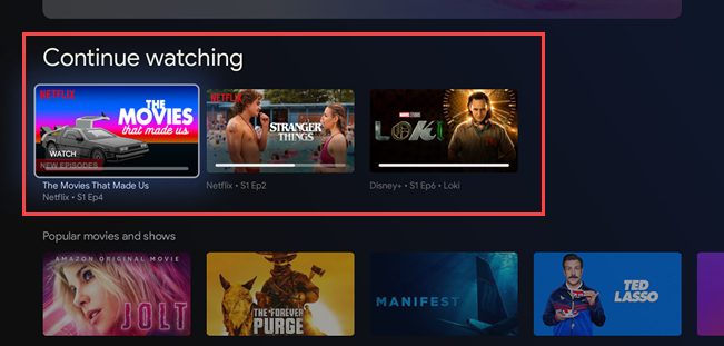 Scroll down to the &quot;Continue Watching&quot; row.
