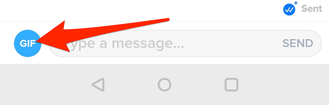 Tap "GIF" on the message window in the Tinder app.