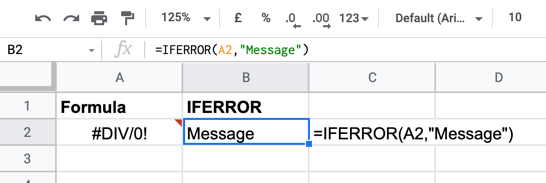 An example of an IFERROR formula in Google Sheets using a reference to another cell.