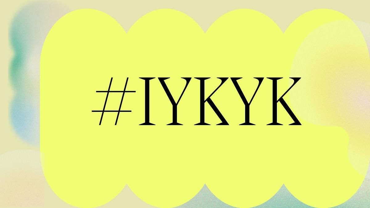 IYKYK Hashtag Yellow Background