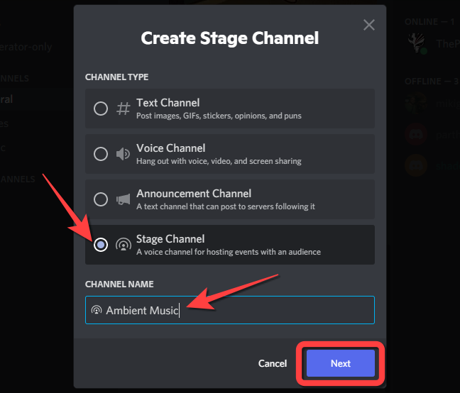 Select the "Stage Channel" option, type out the channel name in the text box under the "Channel Name" section.