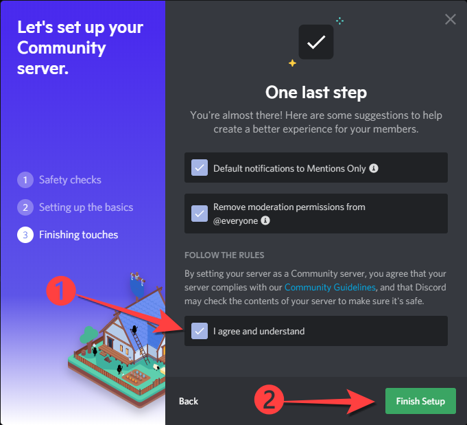 check the box for "I agree and understand" if you agree to follow Discord's rules for Community servers.