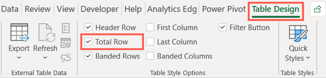 On the Table Design tab, check Total Row
