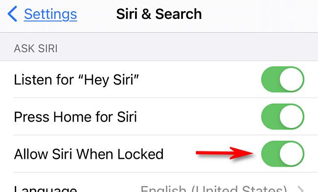 In "Siri & Search," enable "Allow Siri When Locked."