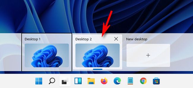 In Task View, select the virtual desktop you'd like to change.