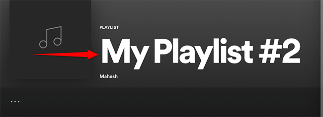 Click "My Playlist" in Spotify.