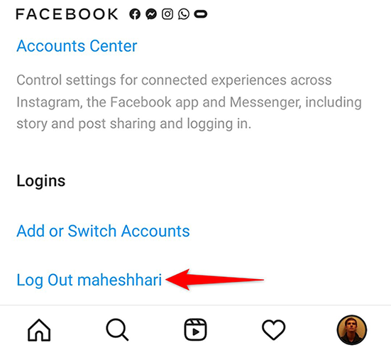 Tap "Log Out" on the "Settings" screen in the Instagram app.